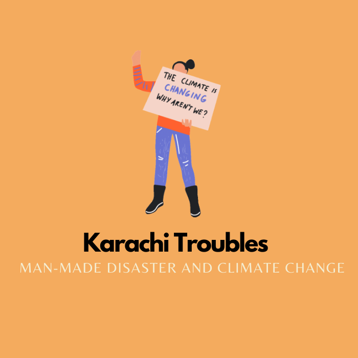 Climate change and man-made disaster puts Karachi on the&nbsp;edge